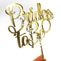 Bride to Be Topper